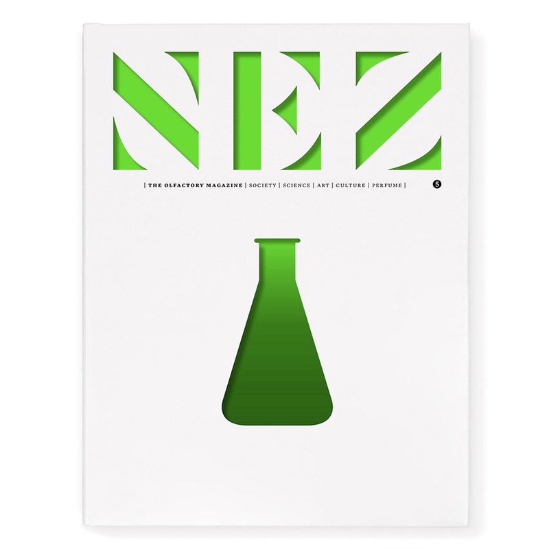 NEZ: The Olfactory Magazine  Issue 05 Spring/Summer 2018